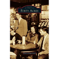 Forty Acres - Hardcover