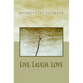 Live. Laugh. Love - Paperback