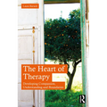 The Heart of Therapy: Developing Compassion, Understanding and Boundaries - Paperback
