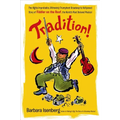 Tradition!: The Highly Improbable, Ultimately Triumphant Broadway-To-Hollywood Story of Fiddler on the Roof, the World's Most Beloved Musical - Paperback