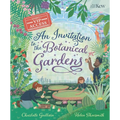 An Invitation to the Botanical Gardens - Hardcover