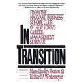 In Transition: From the Harvard Business School Club of New York's Career Management Seminar - Paperback