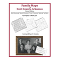 Family Maps of Scott County, Arkansas - Paperback