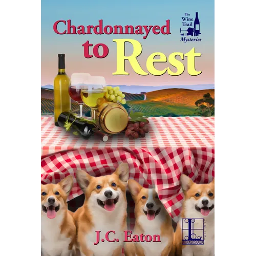 Chardonnayed to Rest - Paperback