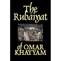 The Rubaiyat of Omar Khayyam, Fiction, Classics - Paperback