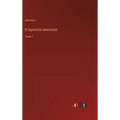 El repertorio americano: Tomo 1 - Hardcover