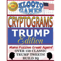 KLOOTO Games CRYPTOGRAMS: TRUMP Edition - Paperback