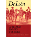 de León, a Tejano Family History - Paperback