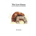The Lost Giants: a tale of tortoises in the Seychelles - Paperback