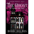 The Ghost of Valentine Past - Paperback