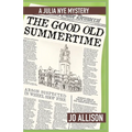 The Good Old Summertime - Paperback