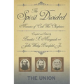The Spirit Divided: Memoirs of Civil War Chaplains-The Union - Hardcover