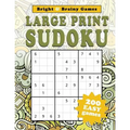 Large Print Sudoku: 200 Easy Sukodu Puzzles for Seniors and Sudoku puzzle players of all ages - Paperback