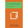 Plant Life of Palestine: Israel and Jordan - Hardcover