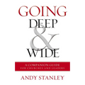 Going Deep and Wide: A Companion Guide for Churches and Leaders - Paperback