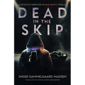 Dead in the Skip: A Detective Inspector Roland Benito Thriller - Paperback