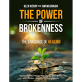 The Power of Brokenness: The Language of Healing - Paperback