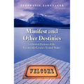 Manifest and Other Destinies: Territorial Fictions of the Nineteenth-Century United States - Paperback