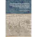 The Descendants of Governor Thomas Welles of Connecticut and his Wife Alice Tomes, Volume 1, 3rd Edition - Hardcover