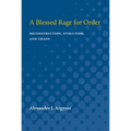 A Blessed Rage for Order: Deconstruction, Evolution, and Chaos - Paperback