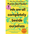 We Are All Completely Beside Ourselves - Paperback