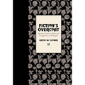 Fiction's Overcoat: Russian Literary Culture and the Question of Philosophy - Hardcover