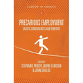 Precarious Employment: Causes, Consequences and Remedies - Paperback