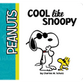 Cool Like Snoopy - Board Book