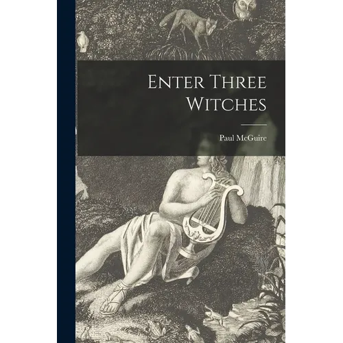 Enter Three Witches - Paperback
