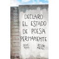 Declaro el estado de poesía permanente - Jacques Pierre - Paperback