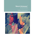 "Black Molasses": Bonnie and Klyde - Paperback