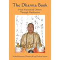 The Dharma Book: Heal Yourself & Others Through Meditation - Paperback