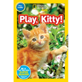 Play, Kitty! (National Geographic Kids Readers, Pre-Reader) - Paperback