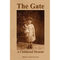 The Gate: A Childhood Memoir - Paperback