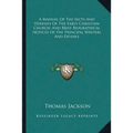 A Manual Of The Sects And Heresies Of The Early Christian Church; And Brief Biographical Notices Of The Principal Writers And Divines - Paperback