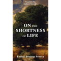 On the Shortness of Life - Hardcover