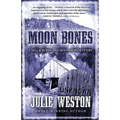 Moon Bones: A Nellie Burns and Moonshine Mystery - Paperback