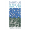 Discounted Life: The Price of Global Surrogacy in India - Hardcover