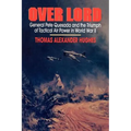 Overlord: General Pete Quesada and the Triumph of Tactical Air Power in World War II - Paperback
