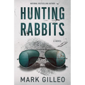 Hunting Rabbits - Paperback