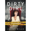 Dirty Girl: The State Sanctioned Murder of Brothel Madam Shirley Finn - Paperback