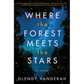 Where the Forest Meets the Stars - Paperback