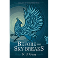 Before the Sky Breaks - Paperback