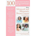 100 Questions & Answers about Advanced & Metastatic Breast Cancer - Paperback