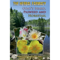 The Herbal Farmacy: Goat's Beard, Pigweed and Horsetail - Paperback