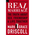 The Real Marriage: The Truth about Sex, Friendship & Life Together - Paperback