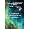 Judgement of the Nations: Prophecy of Matthew 25:31-46 (Sheep and Goats) - Paperback