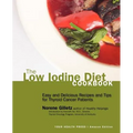 The Low Iodine Diet Cookbook: Easy and Delicious Recipes and Tips for Thyroid Cancer Patients - Paperback