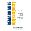 Remarkable Leadership - Paperback