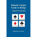 Belinda's Quick Guide to Bridge: Updated & Expanded - Paperback